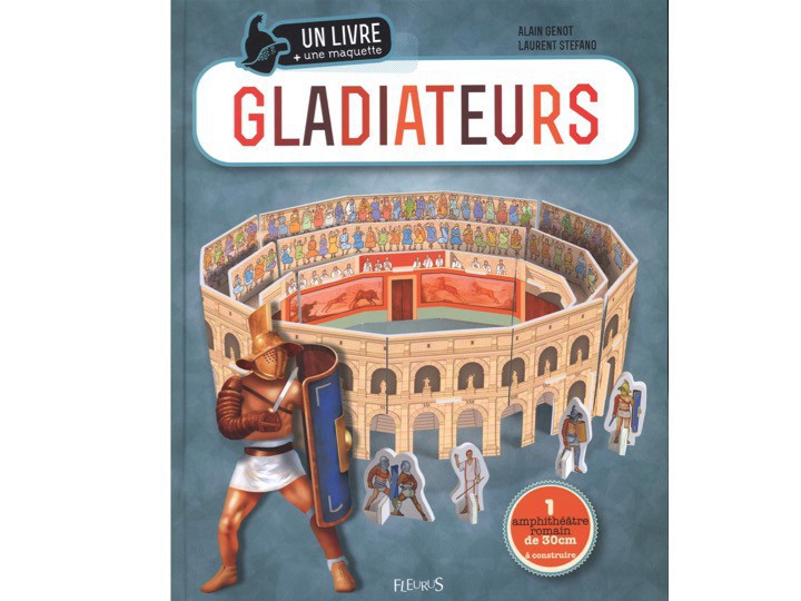 Gladiateurs: Livre+Maquette