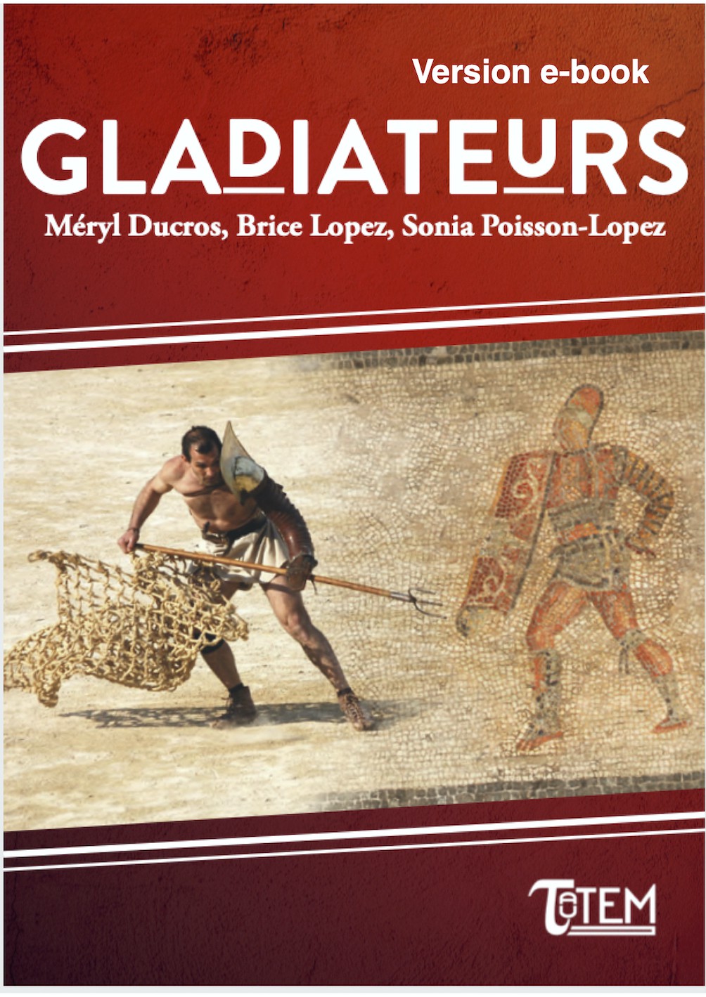 Gladiateurs version e-book