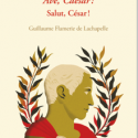 Ave Caesar ! Les petits Latins
